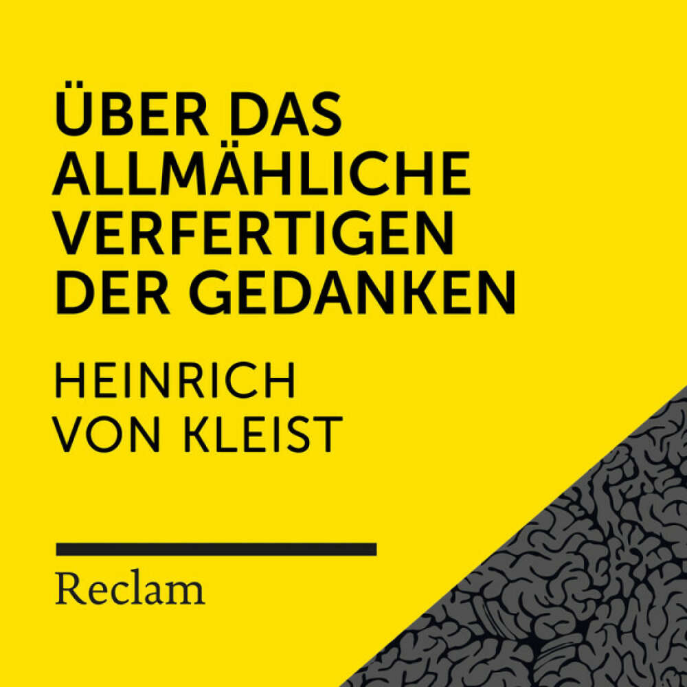 Cover von Reclam Hörbücher - Kleist: Über die allmähliche Verfertigung der Gedanken beim Reden (Reclam Hörbuch)