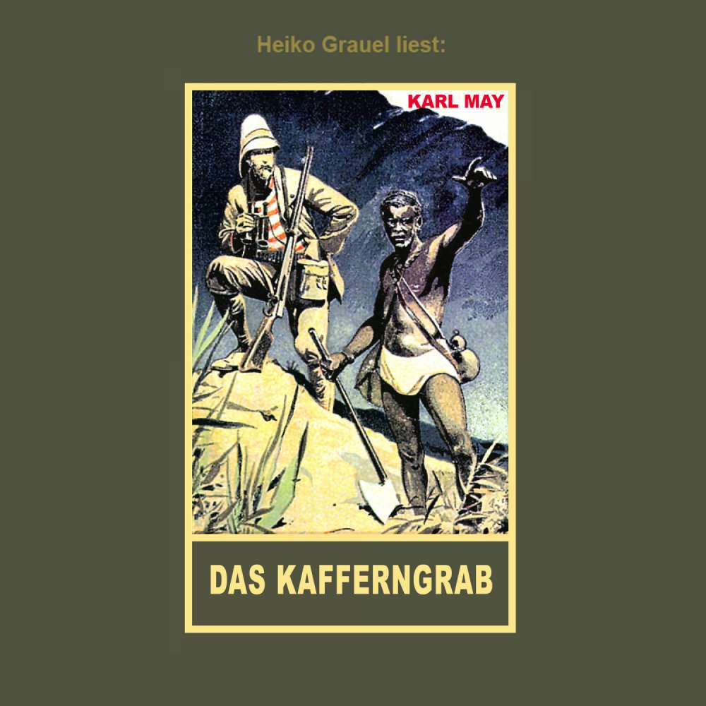 Cover von Karl May - Das Kafferngrab - Erzählung aus "Auf fremden Pfaden", Band 23 der Gesammelten Werke