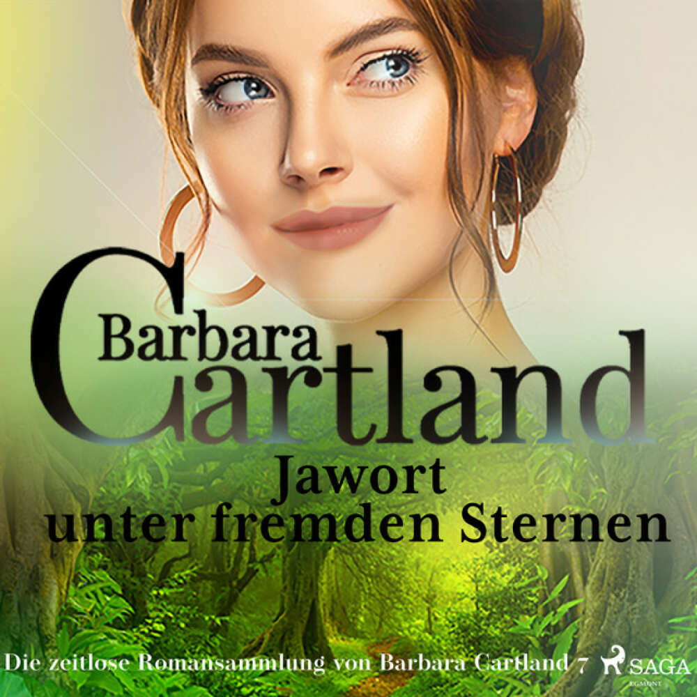 Cover von Barbara Cartland Hörbücher - Jawort unter fremden Sternen (Die zeitlose Romansammlung von Barbara Cartland 7)