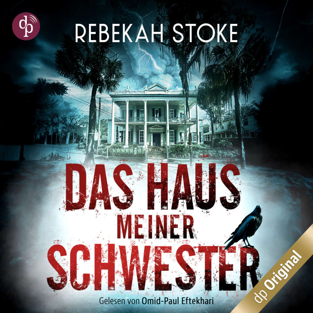 Cover von Rebekah Stoke - Das Haus meiner Schwester - Band