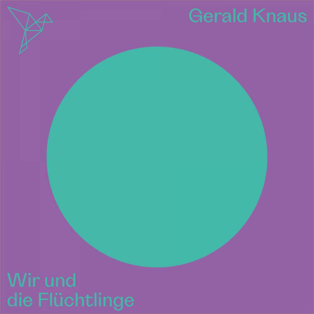 Cover von Gerald Knaus - Auf dem Punkt - Wir und die Flüchtlinge