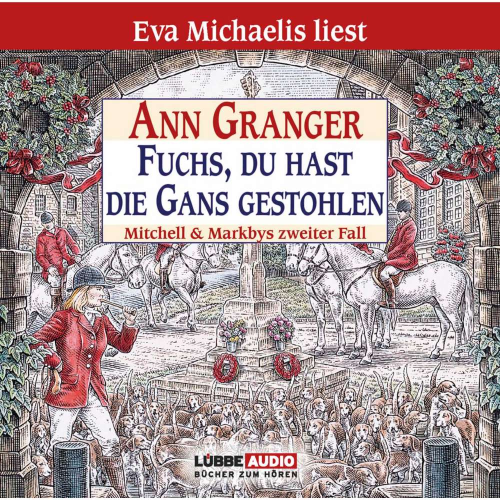 Cover von Ann Granger - Fuchs, du hast die Gans gestohlen - Mitchell & Markbys zweiter Fall