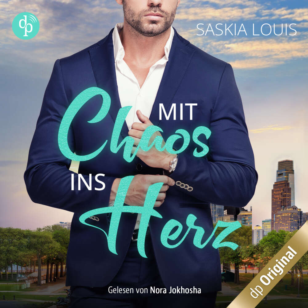 Cover von Saskia Louis - Philadelphia Millionaires-Reihe - Band 3 - Mit Chaos ins Herz