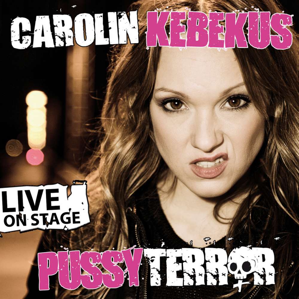 Cover von Carolin Kebekus - Carolin Kebekus - PussyTerror