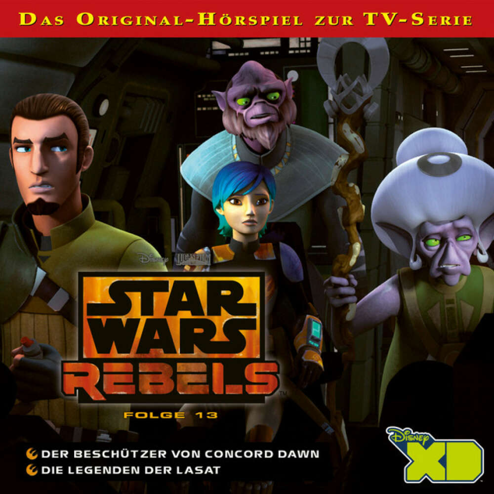 Cover von Disney - Star Wars Rebels - Folge 13: Der Beschützer von Concord Dawn / Die Legenden der Lasat