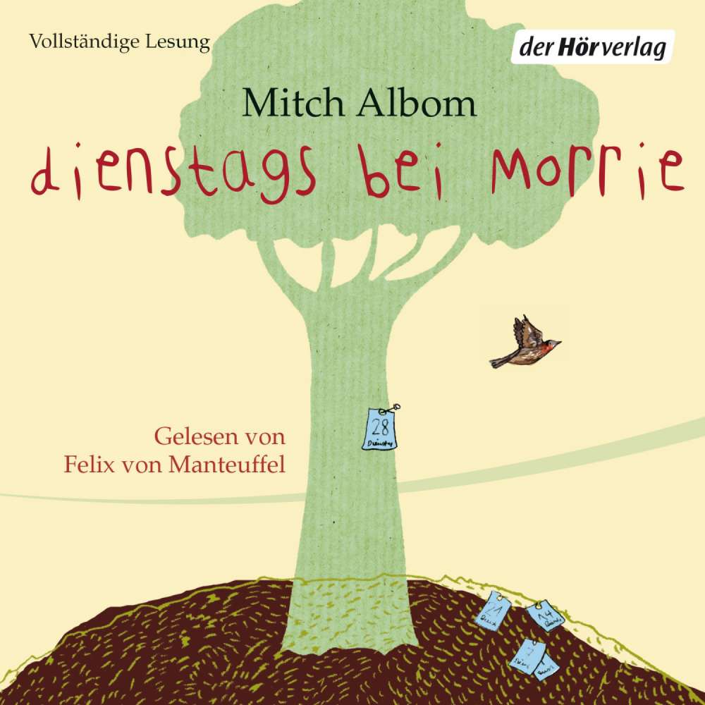 Cover von Mitch Albom - Dienstags bei Morrie - Die Lehre eines Lebens