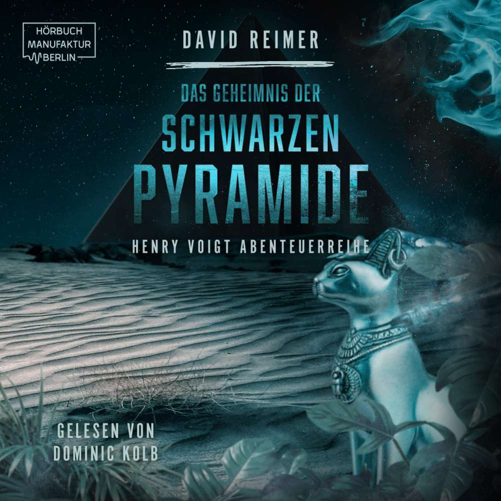 Cover von David Reimer - Henry Voigt Abenteuerreihe - Band 4 - Das Geheimnis der schwarzen Pyramide