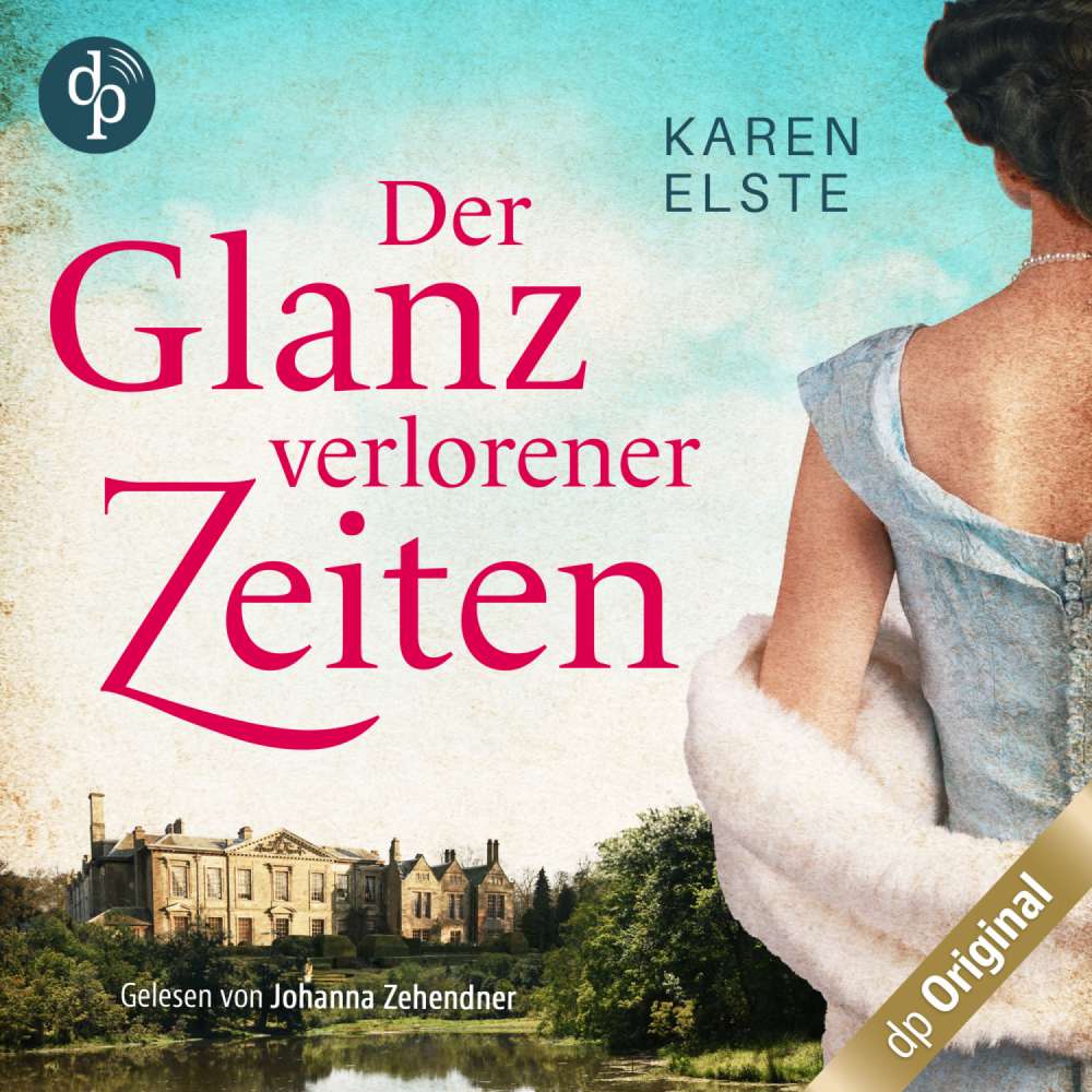 Cover von Karen Elste - Der Glanz verlorener Zeiten