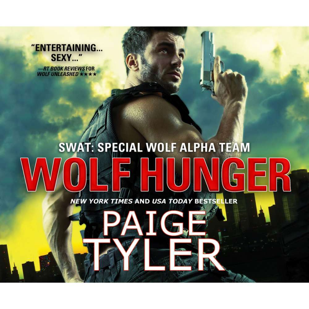 Cover von Paige Tyler - SWAT: Special Wolf Alpha Team 7 - Wolf Hunger