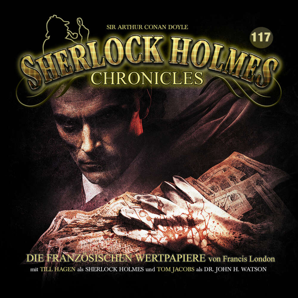 Cover von Sherlock Holmes Chronicles - Folge 117 - Die französischen Wertpapiere