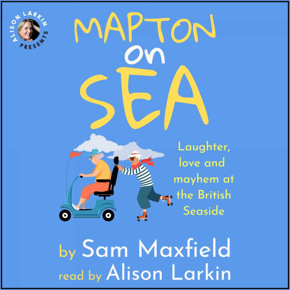 Cover von Sam Maxfield - Mapton on Sea: Laughter, Love, and Mayhem at the British Seaside