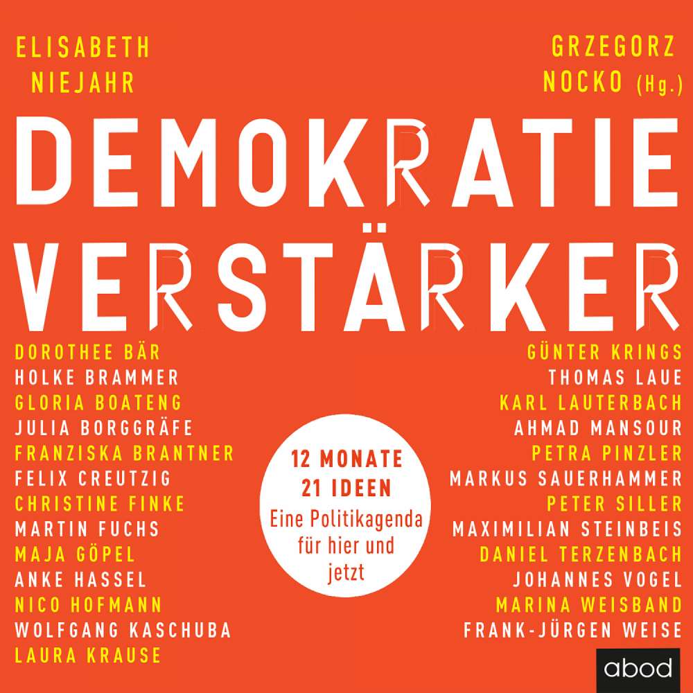 Cover von Elisabeth Niejahr - Demokratieverstärker - 12 Monate, 21 Ideen: Eine Politikagenda für hier und jetzt