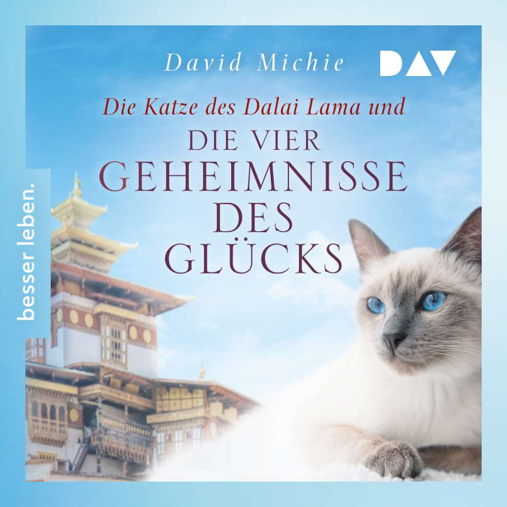 Cover von David Michie - Die Katze des Dalai Lama - Band 4 - Die Katze des Dalai Lama und die vier Geheimnisse des Glücks