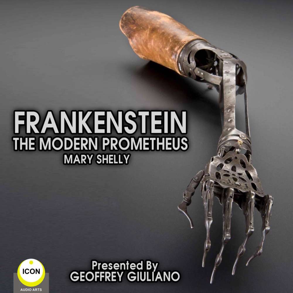 Cover von Mary Shelly - Frankenstein - The Modern Prometheus