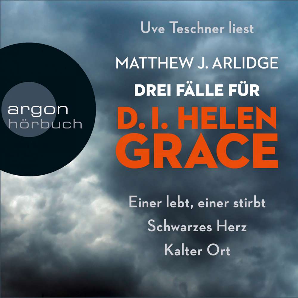 Cover von Matthew J. Arlidge - D.I. Helen Grace - Einer lebt, einer stirbt / Schwarzes Herz / Kalter Ort
