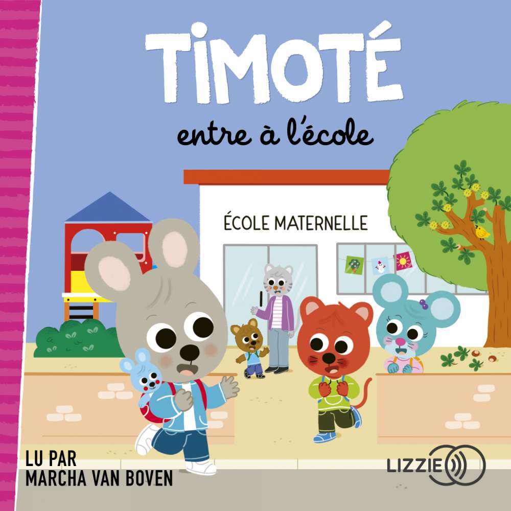 Cover von Timoté - Timoté entre à l'école