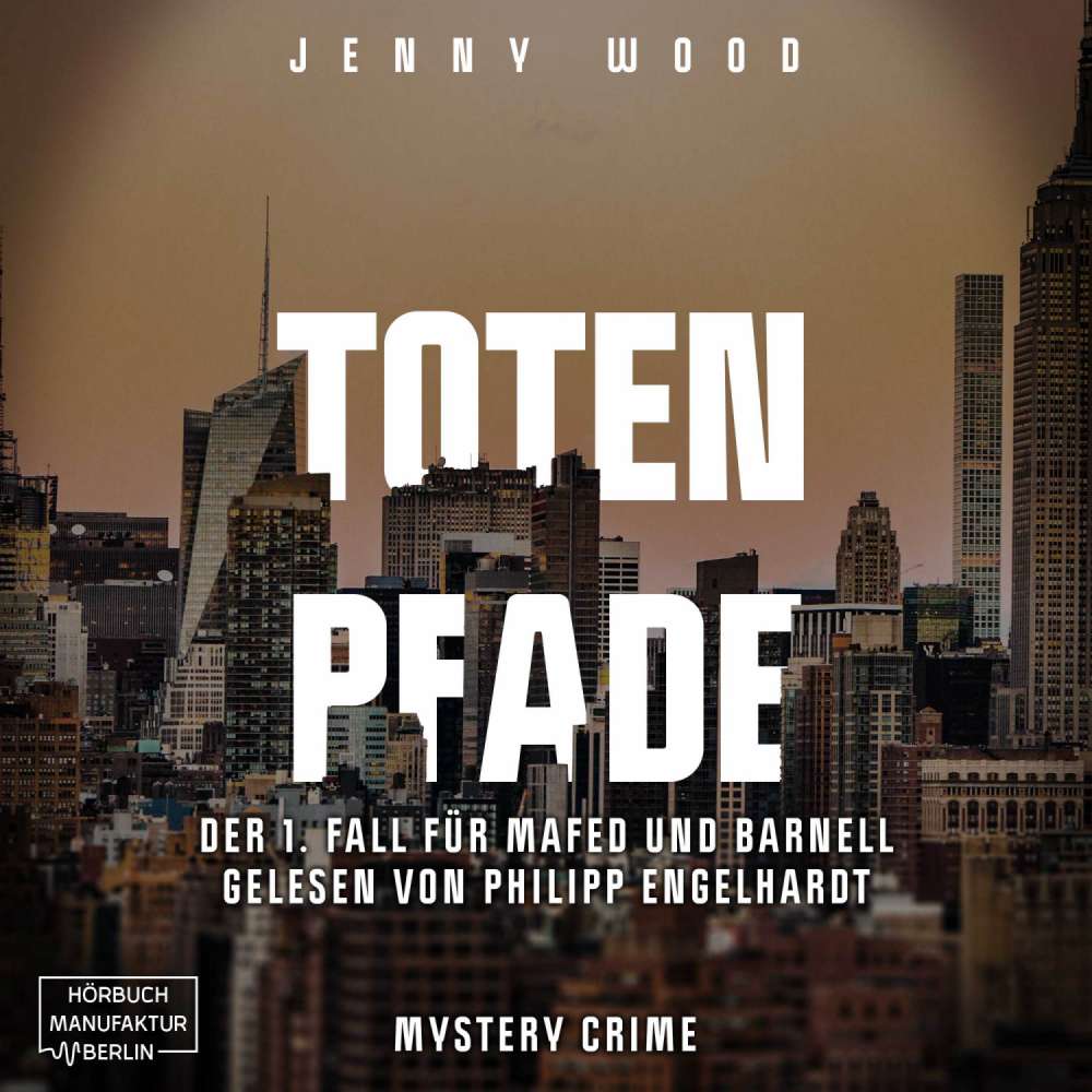 Cover von Jenny Wood - Totenpfade - Band 1 - Der 1. Fall für Mafed und Barnell