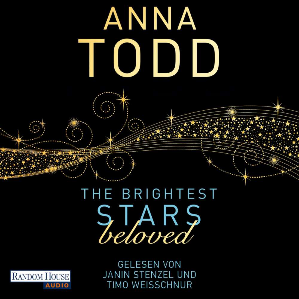 Cover von Anna Todd - Karina-und-Kael-Serie - Band 3 - The Brightest Stars - beloved