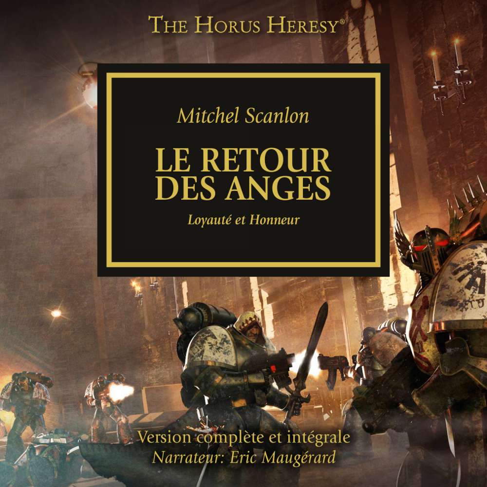 Cover von Mitchel Scanlon - The Horus Heresy 6 - Le Retour des Anges