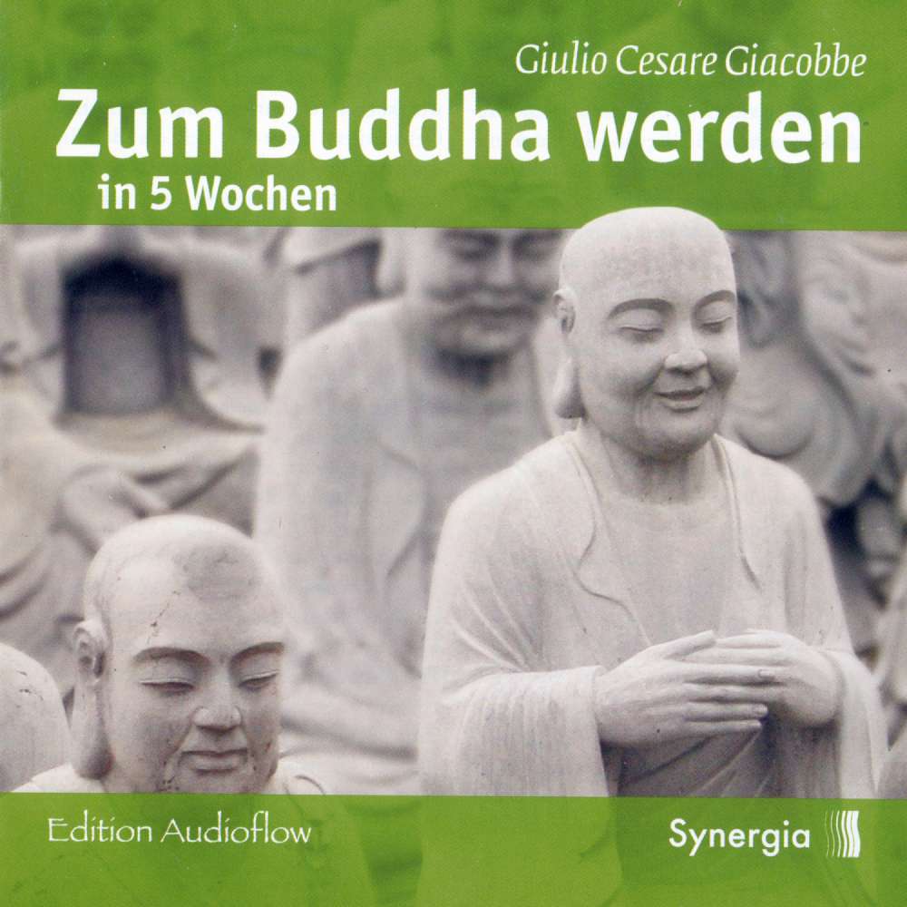 Cover von Giulio Cesare Giacobbe - Zum Buddha werden in 5 Wochen - Episode 1