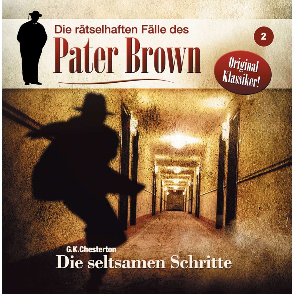 Cover von Markus Winter - Die rätselhaften Fälle des Pater Brown - Folge 2 - Die seltsamen Schritte