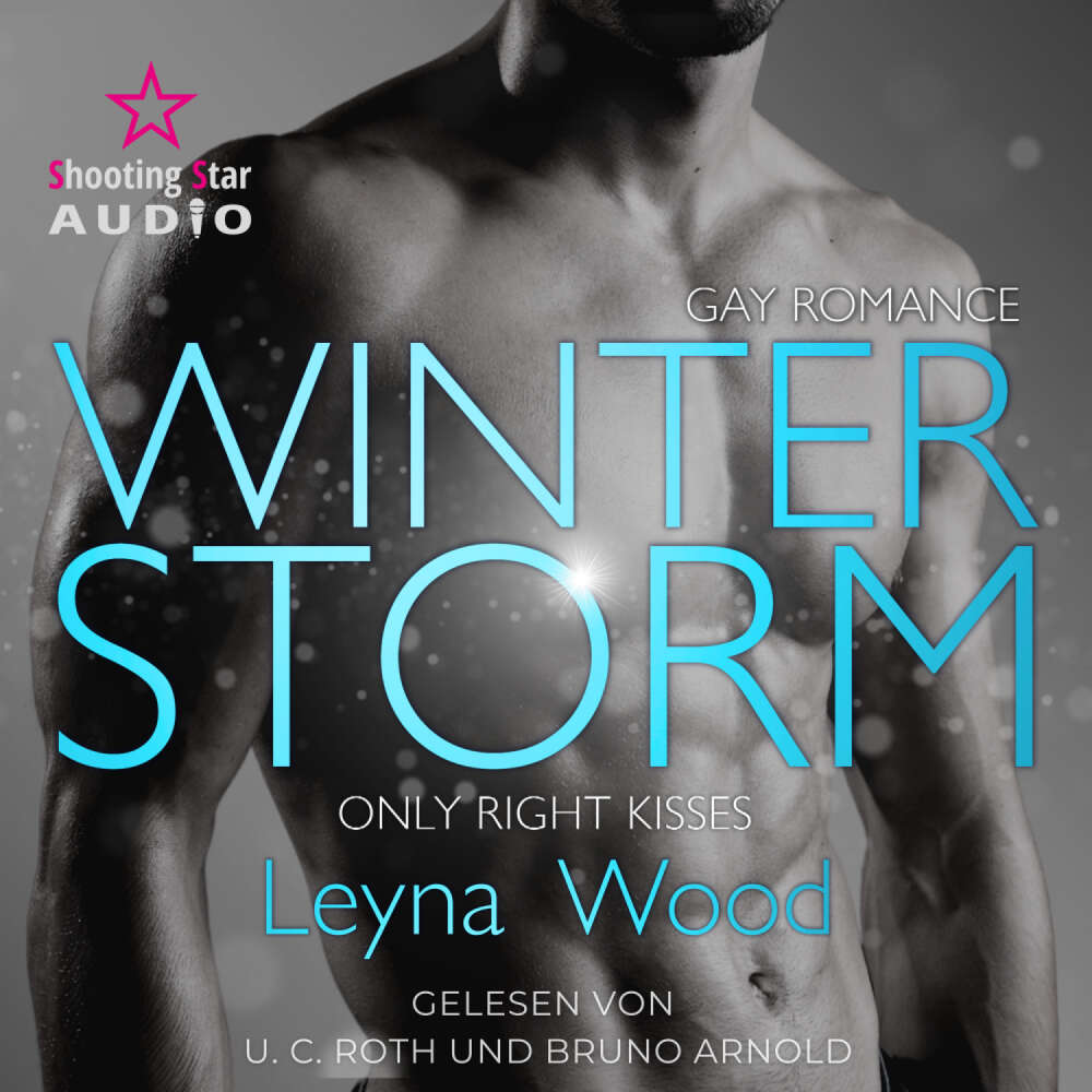 Cover von Leyna Wood - Blackwood STORM Trilogie - Band 2 - Winterstorm: Only right kisses
