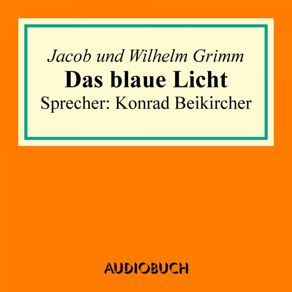 Cover von Jacob Grimm - Das blaue Licht