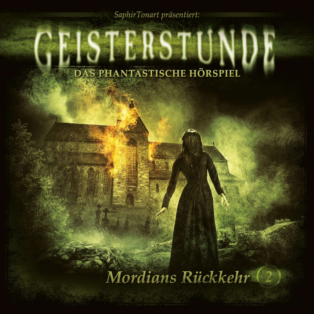 Cover von Geisterstunde - Das phantastische Hörspiel - Folge 2 - Mordians Rückkehr