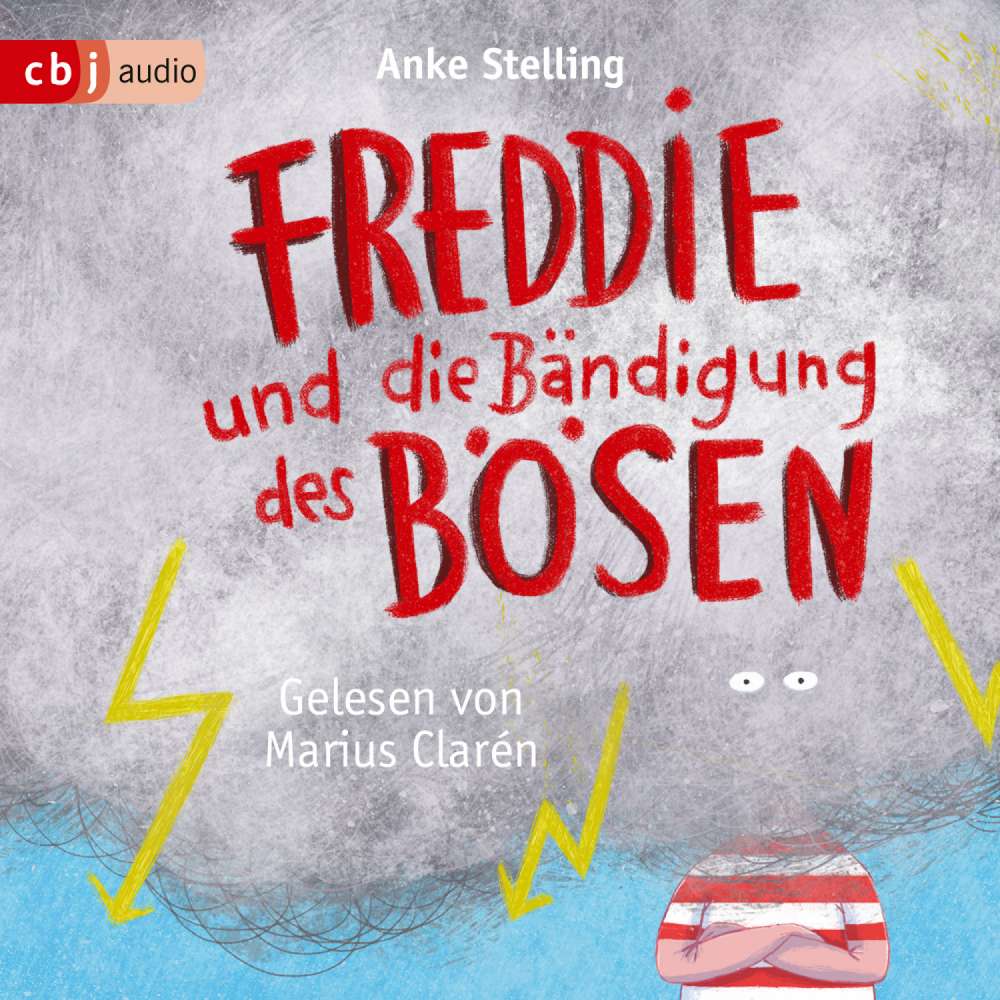Cover von Anke Stelling - Freddie und die Bändigung des Bösen
