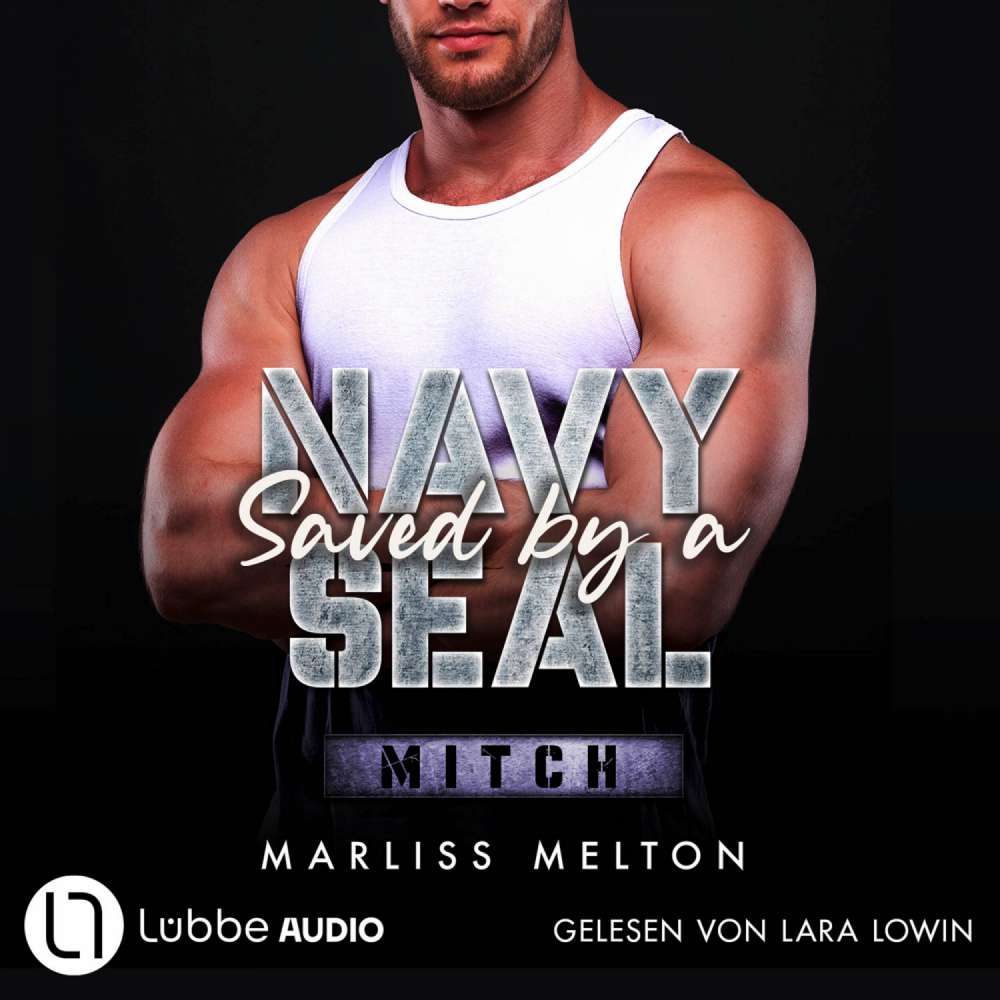 Cover von Marliss Melton - Navy-Seal-Reihe - Teil 5 - Saved by a Navy SEAL - Mitch