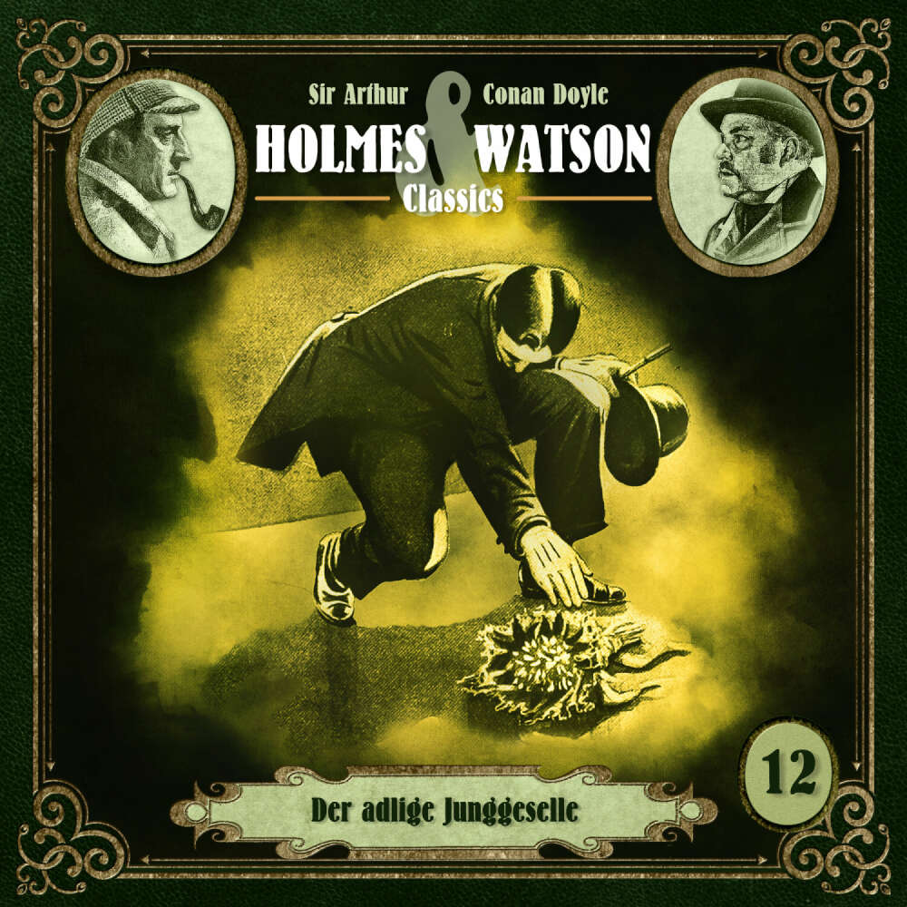 Cover von Holmes & Watson - Folge 12 - Classics: Der adlige Junggeselle