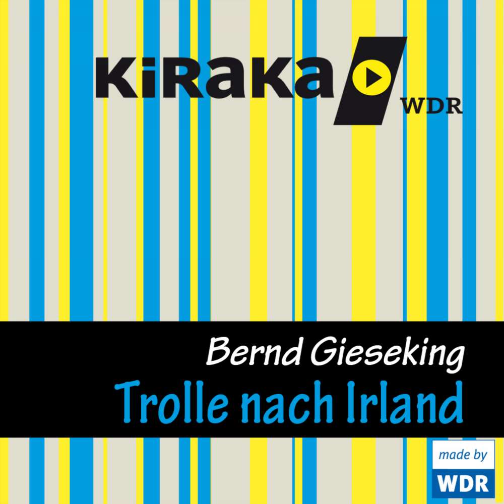 Cover von Kiraka - Kiraka - Die Trolle nach Irland
