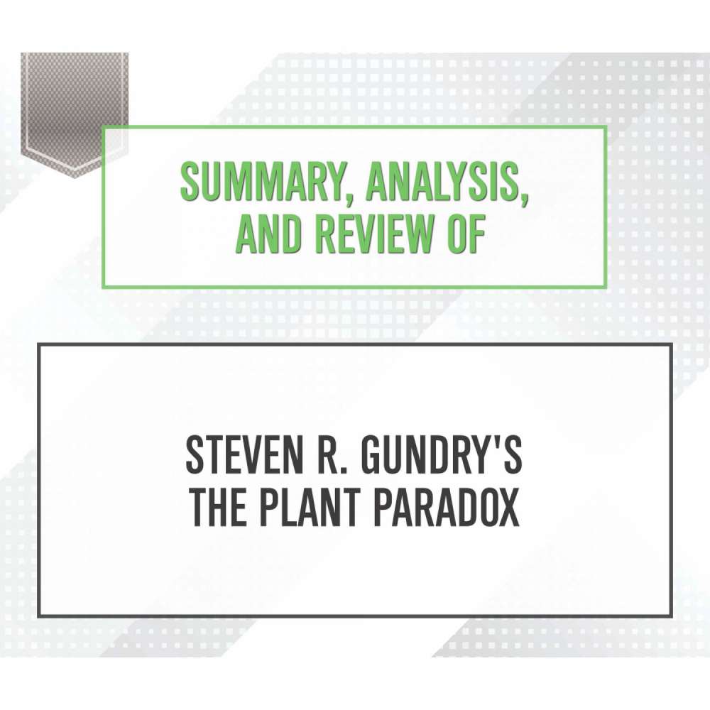 Cover von Start Publishing Notes - Summary, Analysis, and Review of Steven R. Gundry's The Plant Paradox