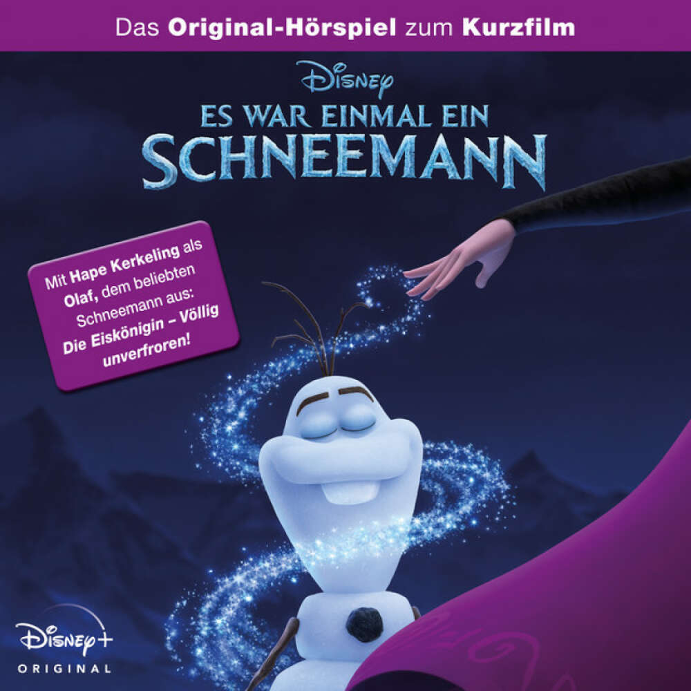 Cover von Disney - Die Eiskönigin - Die Eiskönigin - Es war einmal ein Schneemann (Das Original-Hörspiel zum Disney+ Film)