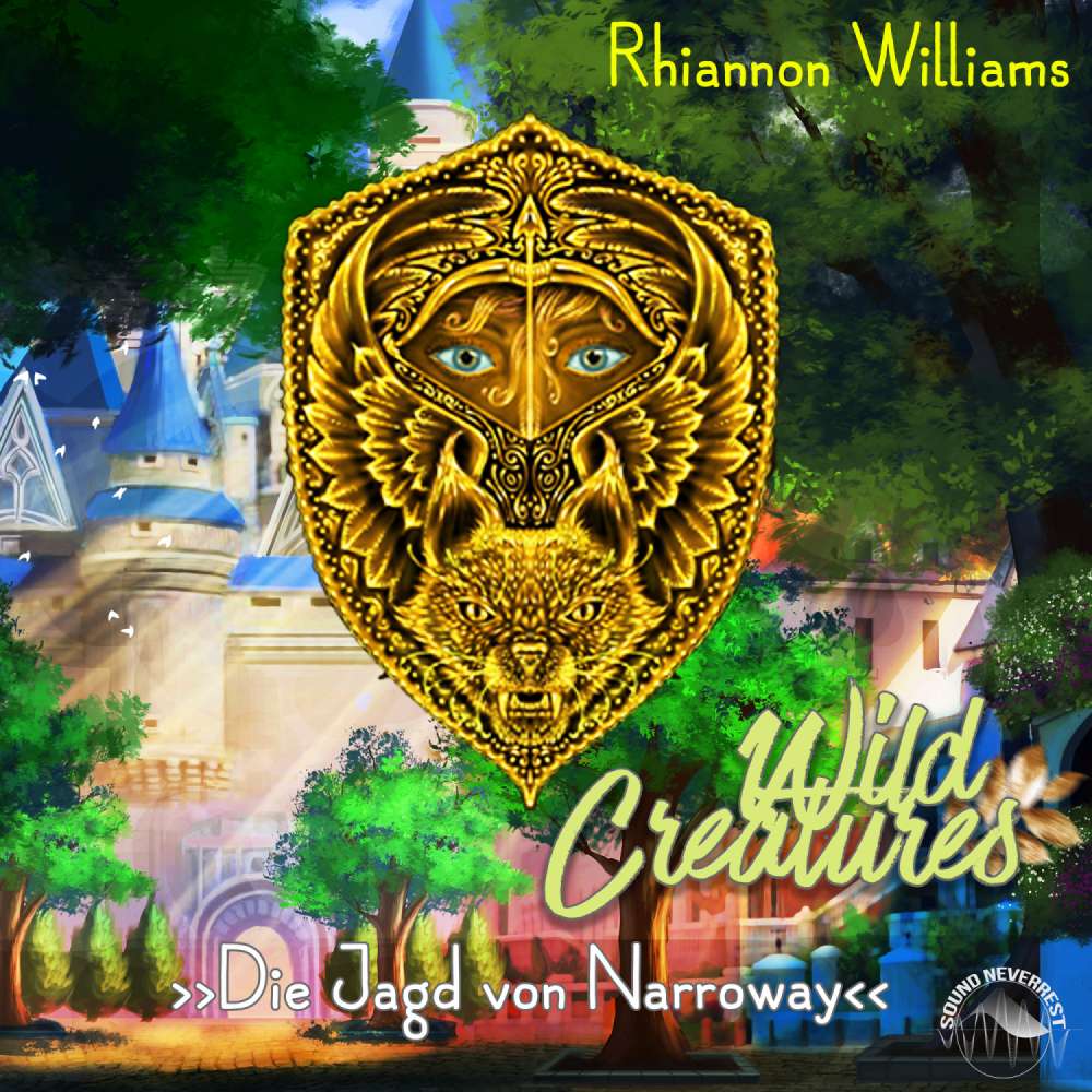 Cover von Rhiannon Williams - Wild Creatures - Band 1 - Die Jagd von Narroway