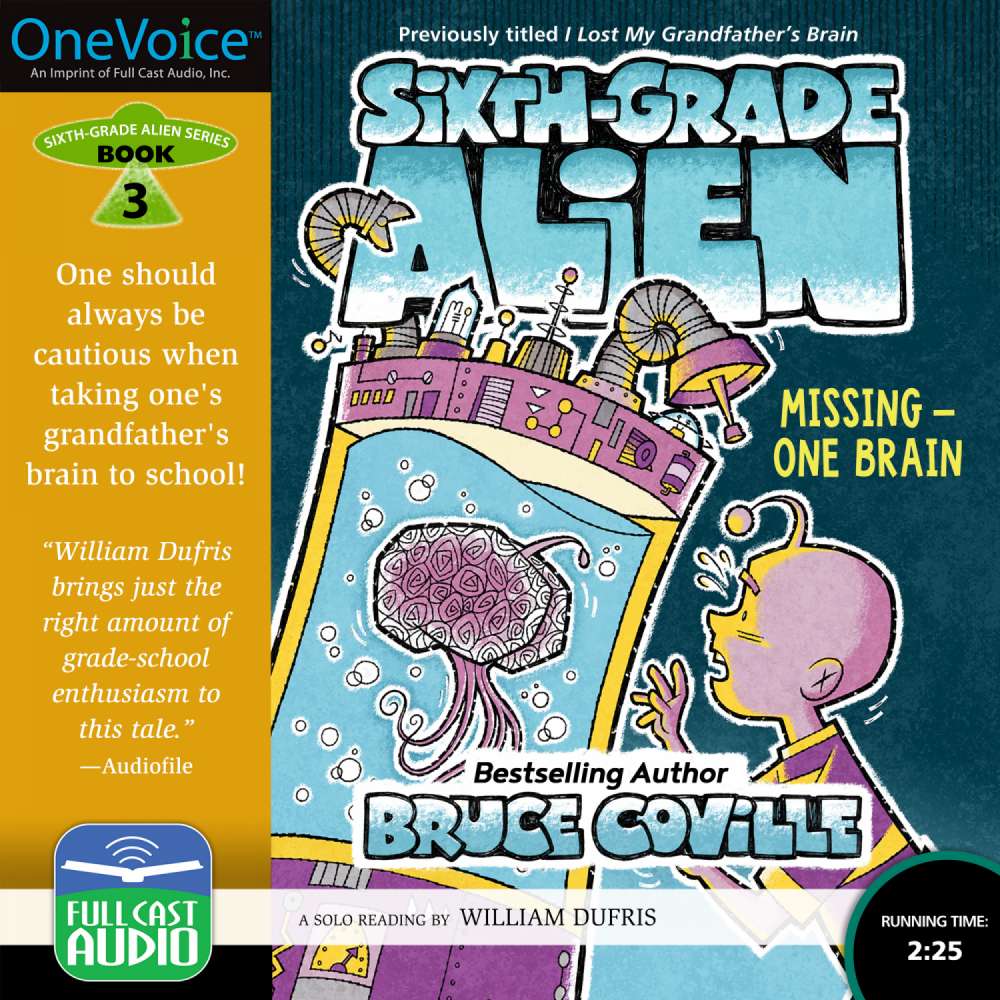 Cover von Bruce Coville - Sixth Grade Alien - Book 3 - Missing - One Brain