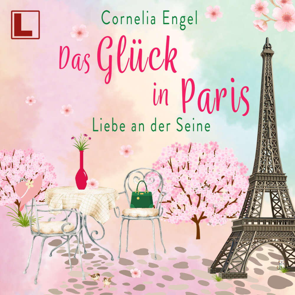 Cover von Cornelia Engel - Das Glück in Paris - Liebe an der Seine