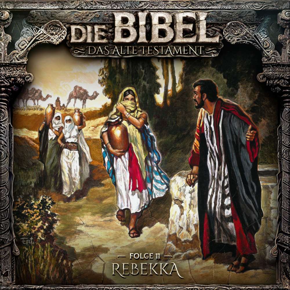 Cover von Die Bibel - Folge 11 - Rebekka