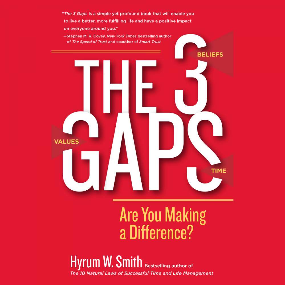 Cover von Hyrum W. Smith - The 3 Gaps - Are You Making a Difference?