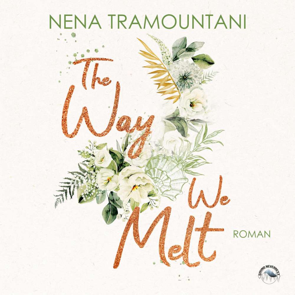 Cover von Nena Tramountani - Hungry Hearts - Band 3 - The Way We Melt
