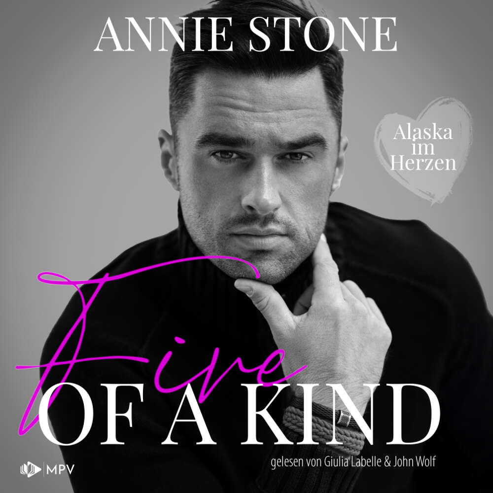 Cover von Annie Stone - Alaska im Herzen - Buch 5 - Five of a kind