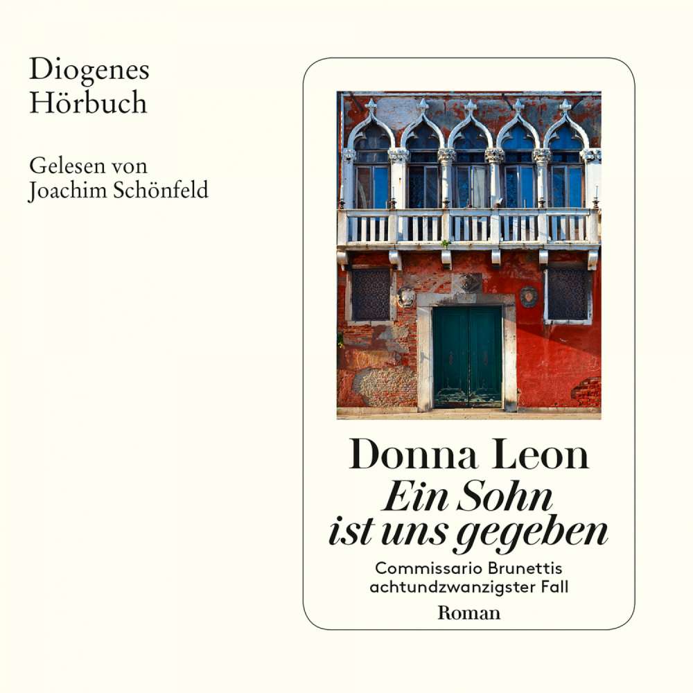 Cover von Donna Leon - Commissario Brunetti 28 - Ein Sohn ist uns gegeben