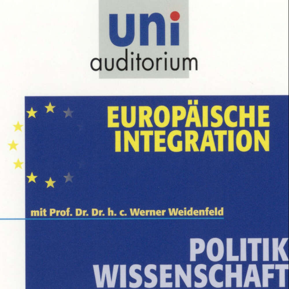 Cover von Werner Weidenfeld - Europäische Integration (Politikwissenschaft)