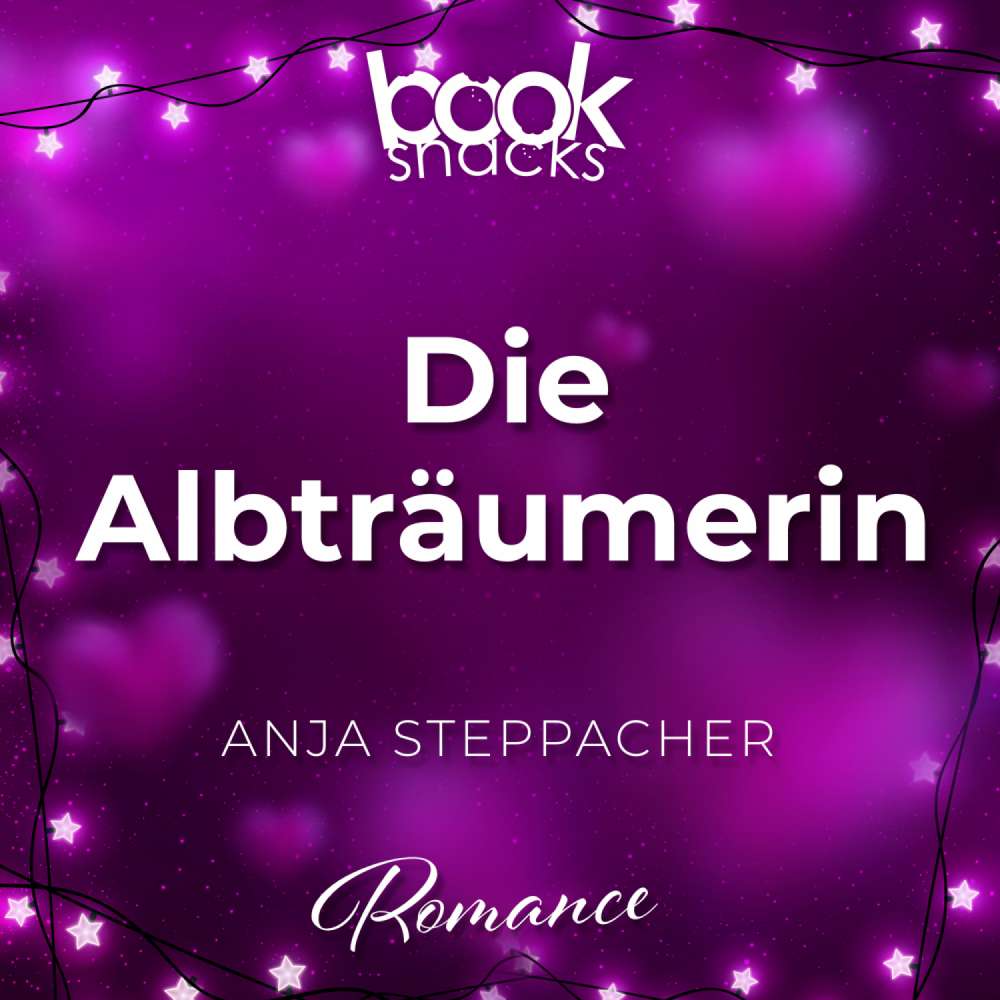 Cover von Anja Steppacher - Booksnacks Short Stories - Folge 32 - Die Albträumerin