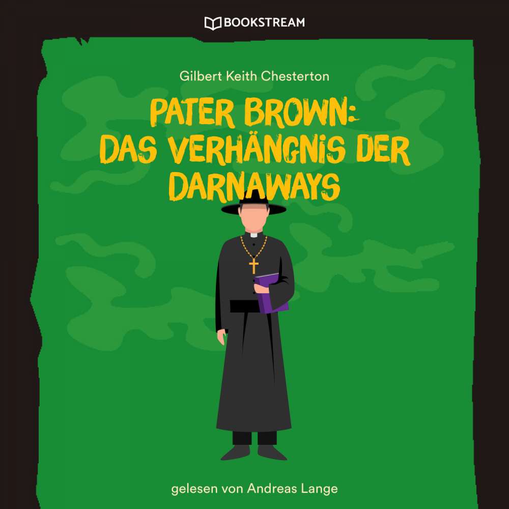 Cover von Gilbert Keith Chesterton - Pater Brown: Das Verhängnis der Darnaways