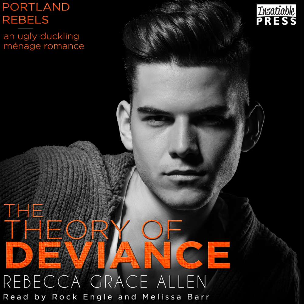 Cover von Rebecca Grace Allen - The Portland Rebels - Book 3 - The Theory of Deviance