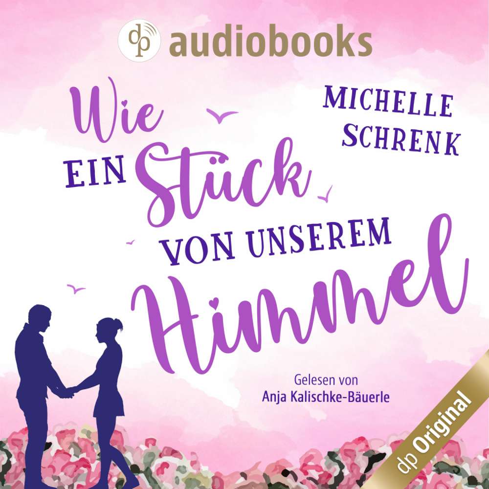 Cover von Michelle Schrenk - Wie ein Stück von unserem Himmel