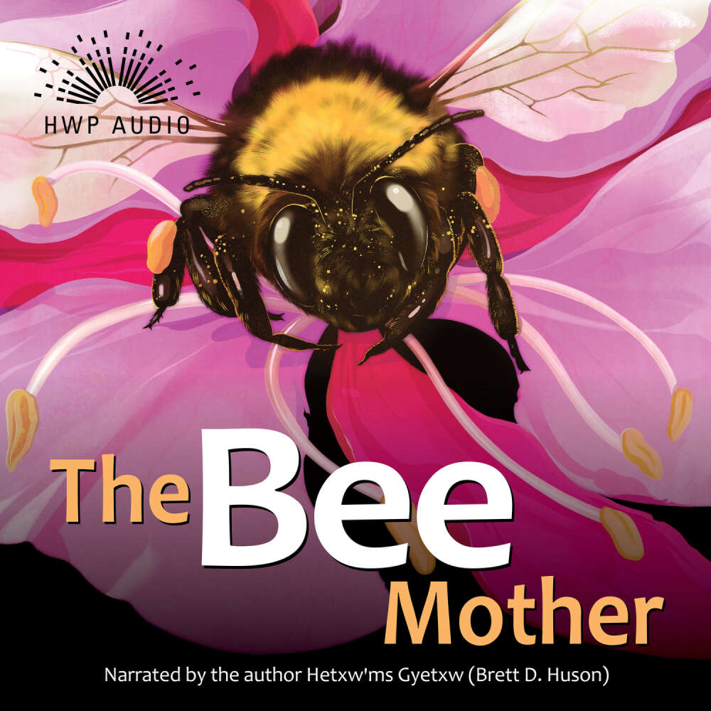 Cover von Hetxw'ms Gyetxw Brett Huson - The Bee Mother - The Mothers of Xsan, Book 7