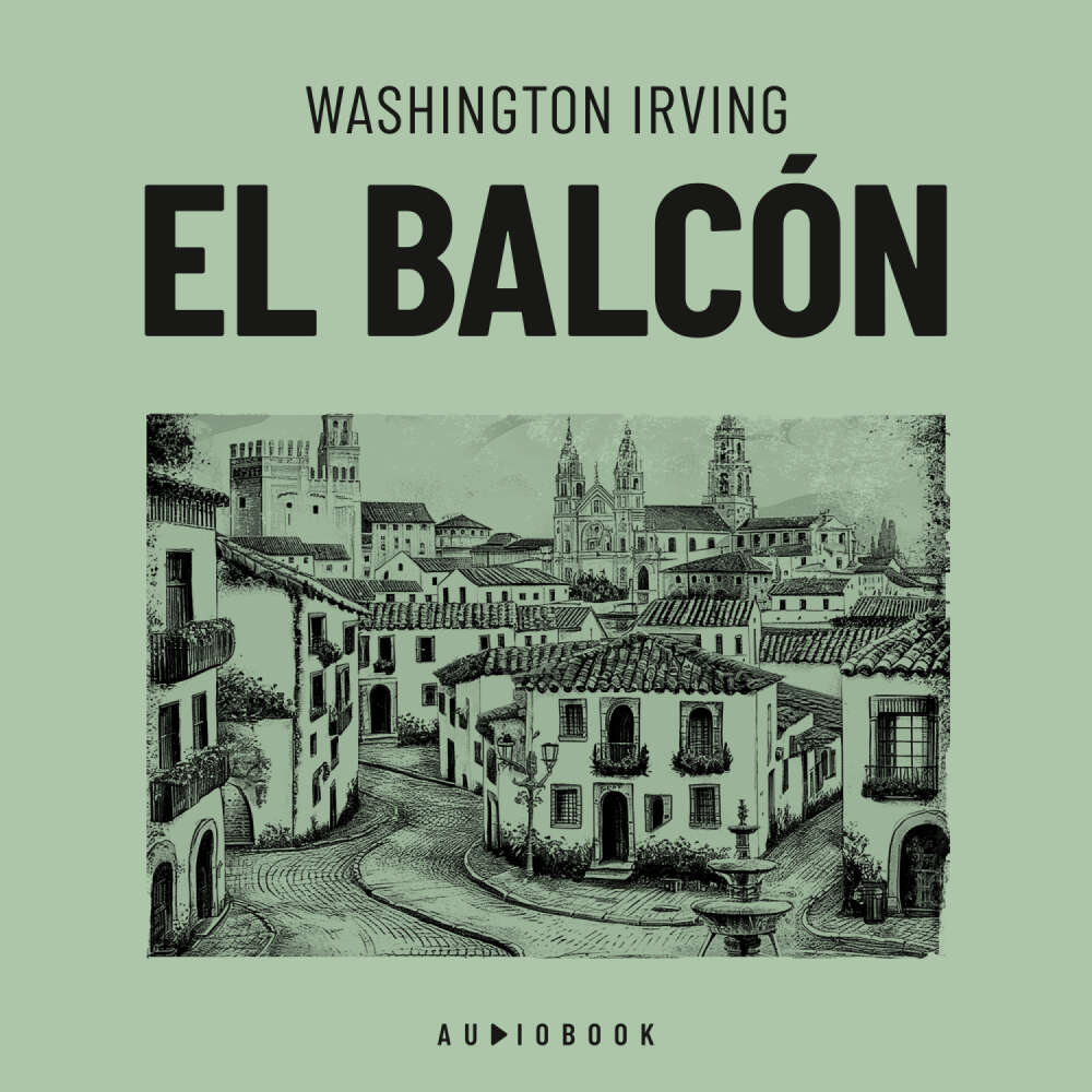 Cover von Washington Irving - El balcón