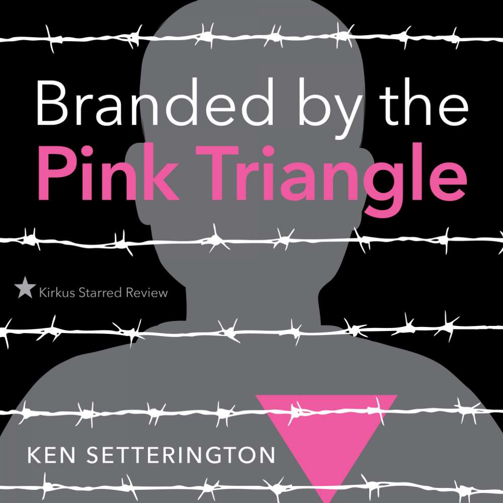 Cover von Ken Setterington - Branded by the Pink Triangle